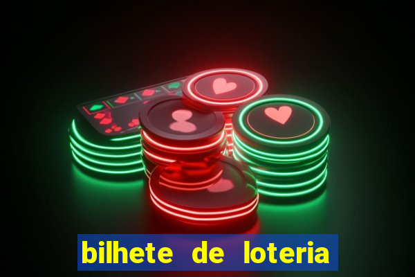 bilhete de loteria onde assistir